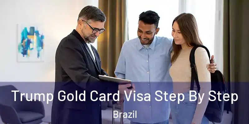  Trump Gold Card Visa Step By Step Brazil